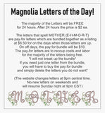 B MAGNOLIA Letter T2023