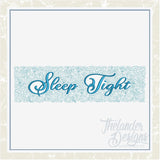 T1434 Sleep Tight  Pillow Case Border